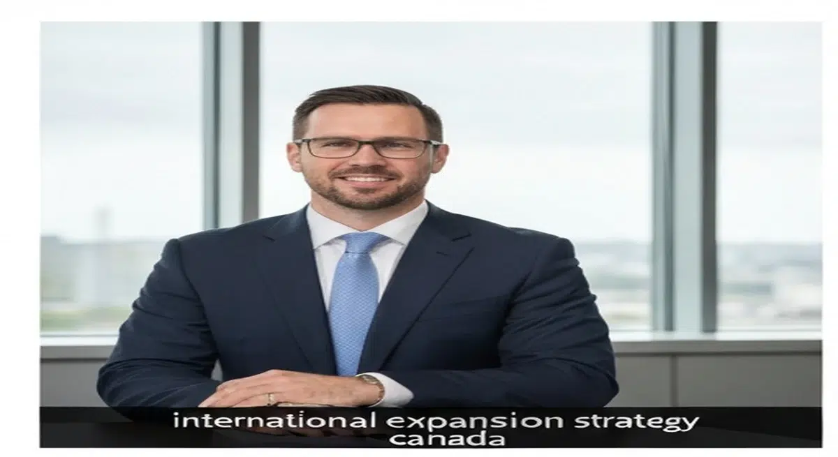 International Expansion Strategy: Take Your Canadian Business to the U.S. or Beyond