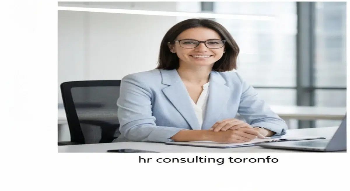 HR Consulting Toronto: Build Your High-Performing Team